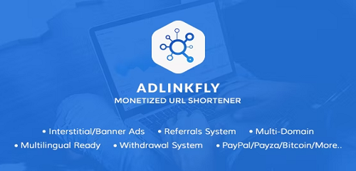AdLinkFly php Script is Monetized URL Shortener. Earn money